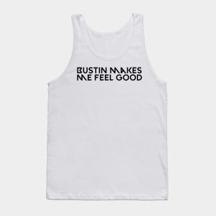 Bustin makes me feel good Tank Top